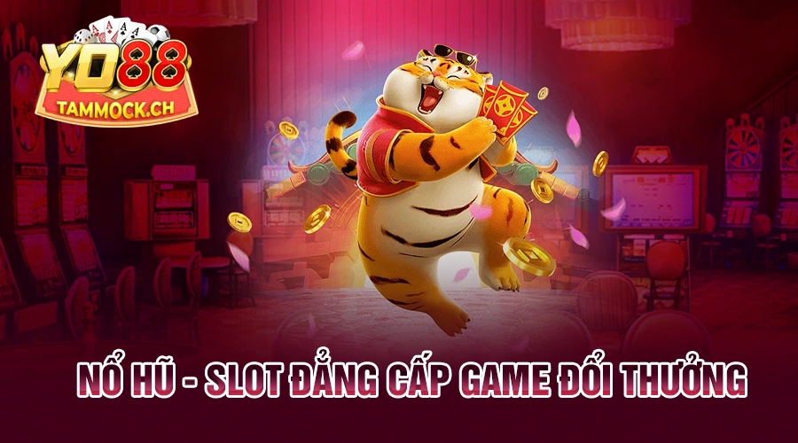 No-hu-Slot-dang-cap-game-doi-thuong